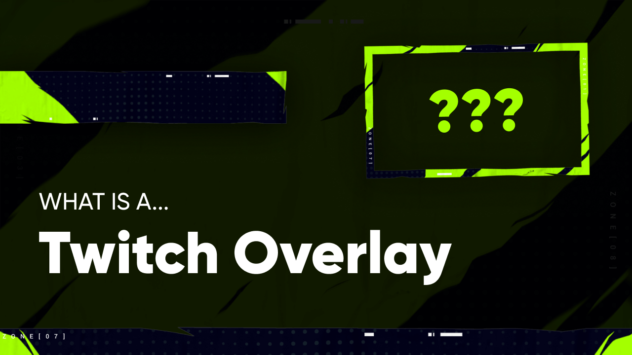 What is a Twitch Overlay?