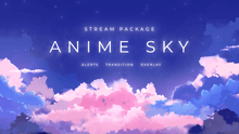 Load image into Gallery viewer, Anime Sky - Twitch Overlay and Alerts Package for OBS Studio