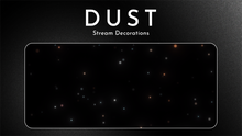 Load image into Gallery viewer, Dust Particles Stream Decorations for Streamlabs, StreamElements, and OBS