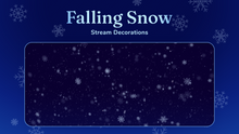 Load image into Gallery viewer, Falling Snow Stream Decorations for Streamlabs, StreamElements and OBS