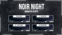 Load image into Gallery viewer, Noir Night - Animated Alerts for Twitch, Youtube and Facebook Gaming