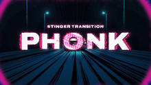 Load image into Gallery viewer, Phonk - Stinger Transition for Twitch, Youtube and Facebook