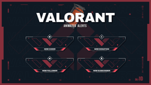 Load image into Gallery viewer, Valorant Esports - Animated Alerts for Twitch and Youtube