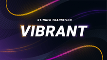 Load image into Gallery viewer, Vibrant - Stinger Transition for Twitch, Youtube and Facebook