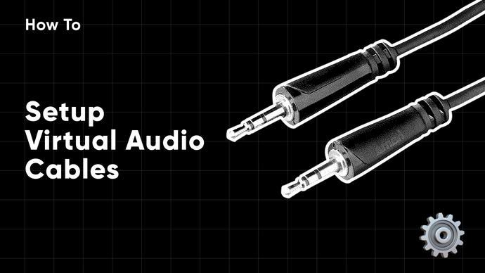 Virtual Audio Cable Setup Guide