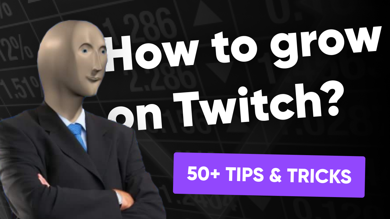 How to Grow Your Twitch Channel