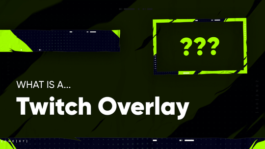 What is a Twitch Overlay?