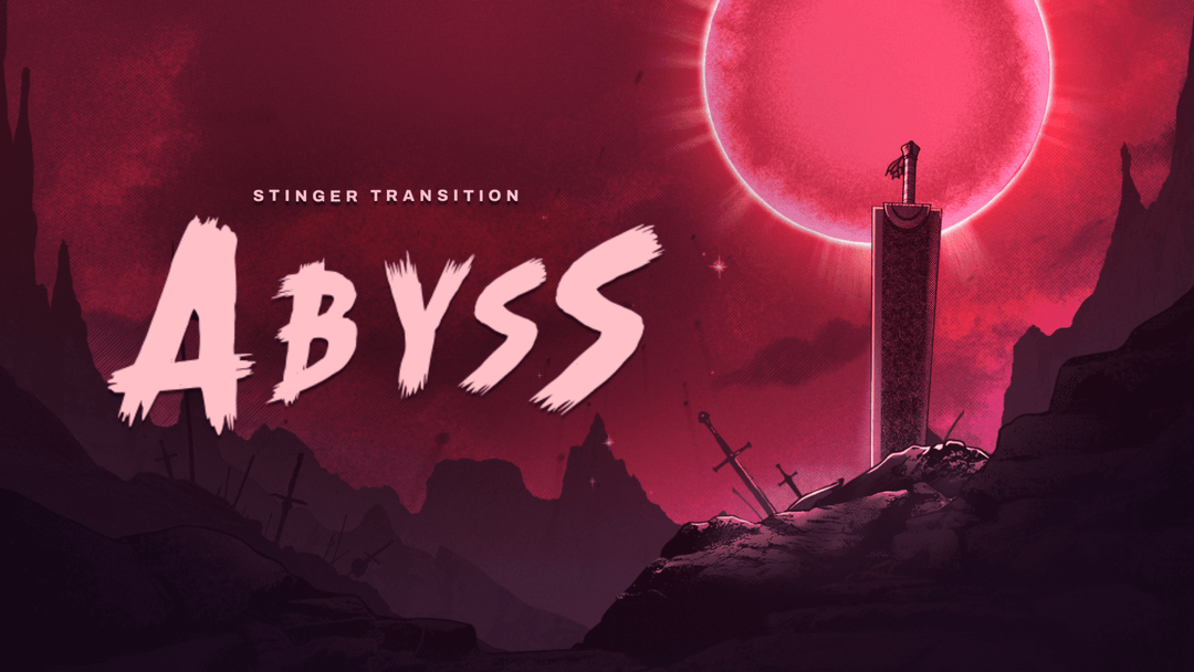 Abyss - Stinger Transition for Twitch, Youtube and Facebook