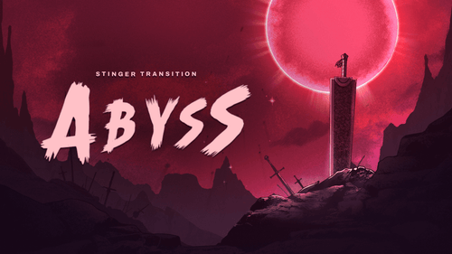 Abyss - Stinger Transition for Twitch, Youtube and Facebook
