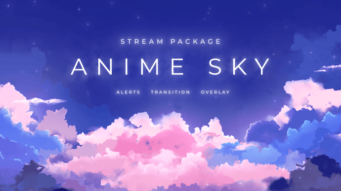 Anime Sky - Twitch Overlay and Alerts Package for OBS Studio
