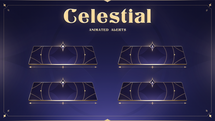 Celestial - Animated Alerts for Twitch, Youtube and Facebook Gaming