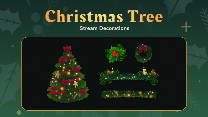 Christmas Tree Stream Decorations for Streamlabs, StreamElements, OBS