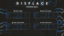 Load image into Gallery viewer, Displace - Animated Alerts for Twitch, Youtube and Facebook Gaming

