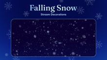 Load image into Gallery viewer, Falling Snow Stream Decorations for Streamlabs, StreamElements and OBS
