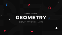 Load image into Gallery viewer, Geometry - Twitch Overlay and Alerts Package for OBS Studio
