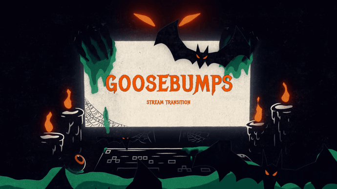 Goosebumps - Stinger Transition for Twitch, Youtube and Facebook