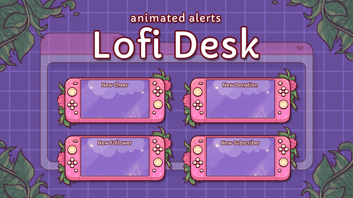 Lofi Desk - Animated Alerts for Twitch, Youtube and Facebook Gaming