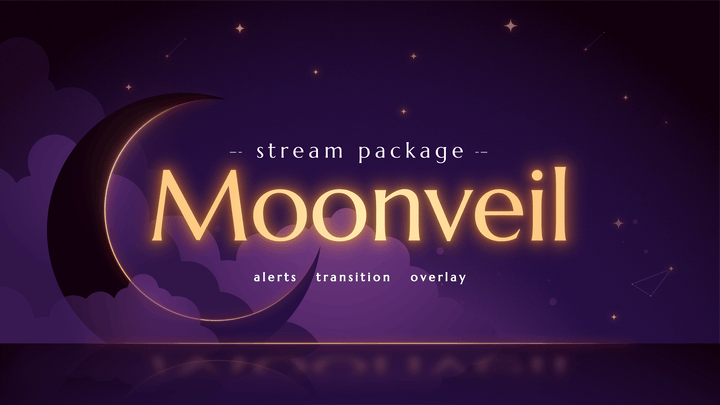 Moonveil - Dreamy Twitch Overlay and Alerts Package for OBS Studio