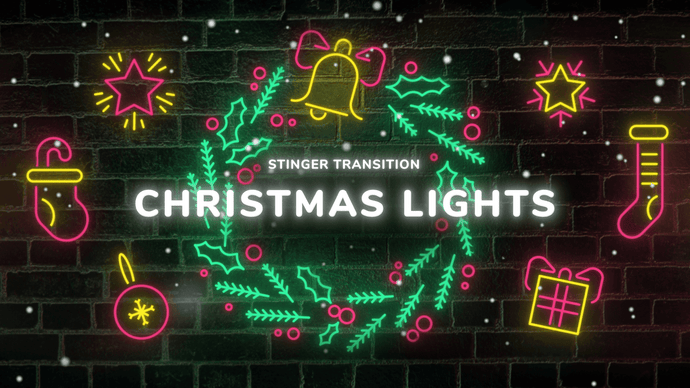 Christmas Lights - Stinger Transition for Twitch, Youtube and Facebook