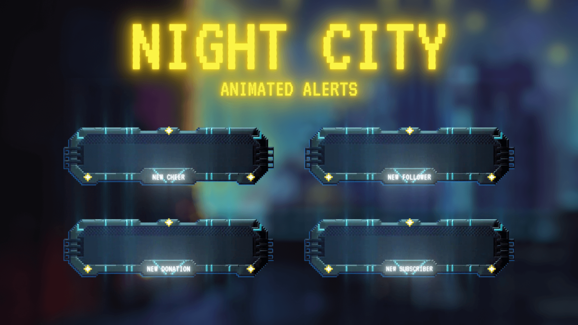 Night City - Animated Alerts for Twitch and Youtube