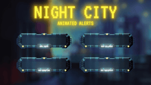 Load image into Gallery viewer, Night City - Animated Alerts for Twitch and Youtube
