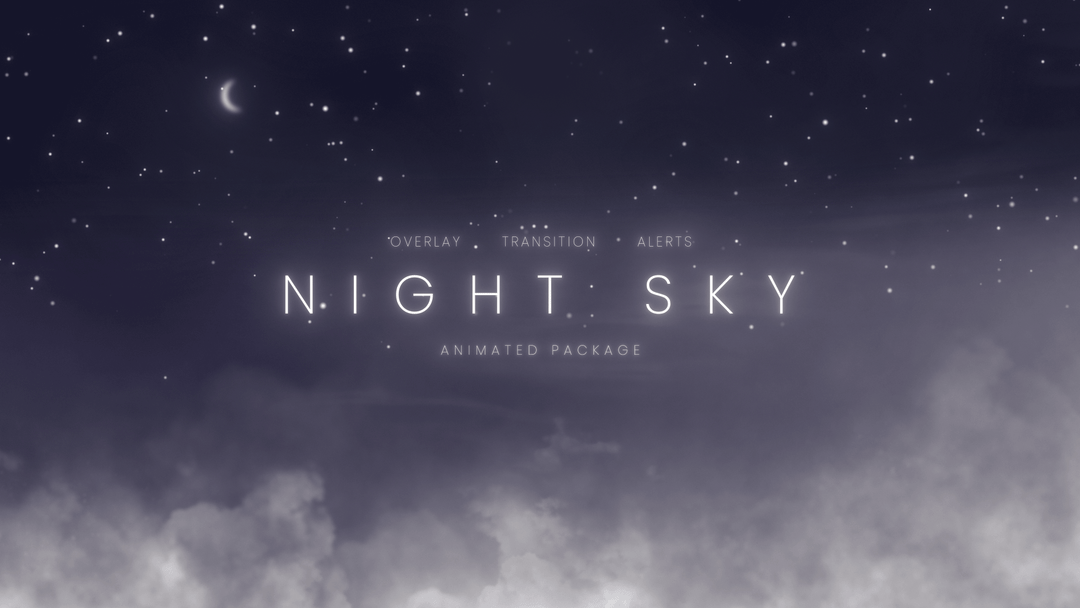 Night Sky - Twitch Overlay and Alerts Package for OBS Studio