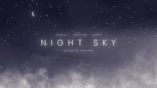 Night Sky - Twitch Overlay and Alerts Package for OBS Studio