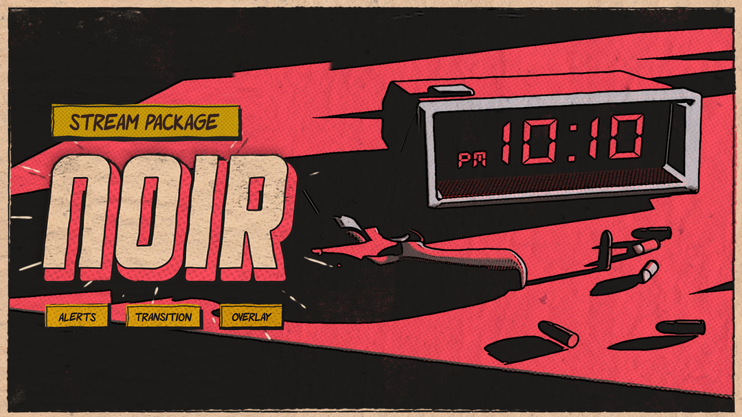 Noir - Twitch Overlay and Alerts Package for OBS Studio