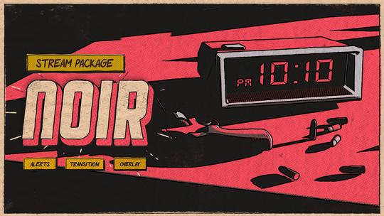 Noir - Twitch Overlay and Alerts Package for OBS Studio