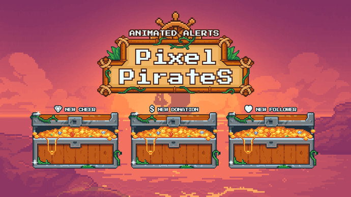 Pixel Pirates Animated Alerts for Twitch, Youtube and Facebook Gaming