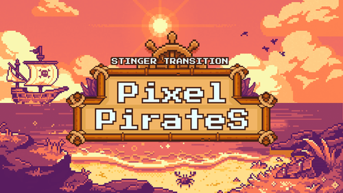Pixel Pirates  - Stinger Transition for Twitch, Youtube and Facebook