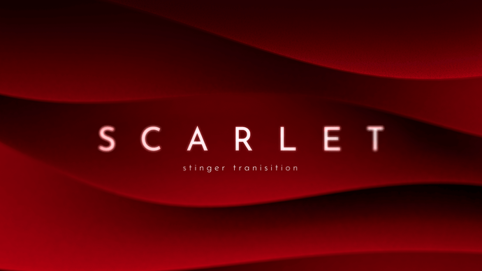 Scarlet - Stinger Transition for Twitch, Youtube and Facebook