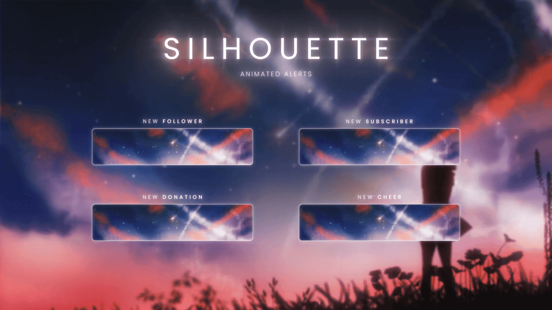 Silhouette - Animated Alerts for Twitch, Youtube and Facebook Gaming