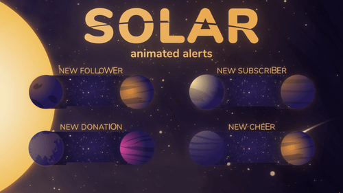 Solar - Animated Alerts for Twitch, Youtube and Facebook Gaming