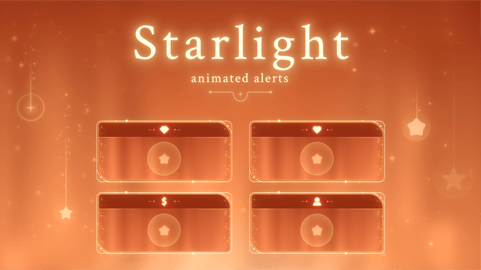 Starlight - Animated Alerts for Twitch, Youtube and Facebook Gaming