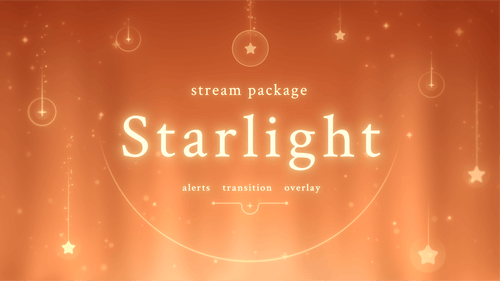 Starlight - Twitch Overlay and Alerts Package for OBS Studio