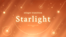 Load image into Gallery viewer, Starlight - Stinger Transition for Twitch, Youtube and Facebook
