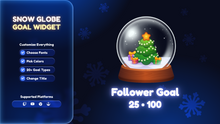Load image into Gallery viewer, Snow Globe Goal Widget • Twitch &amp; YouTube Overlay • Subs, Followers, Donations • Animated Holiday Tracker  • OBS (Streamelements)
