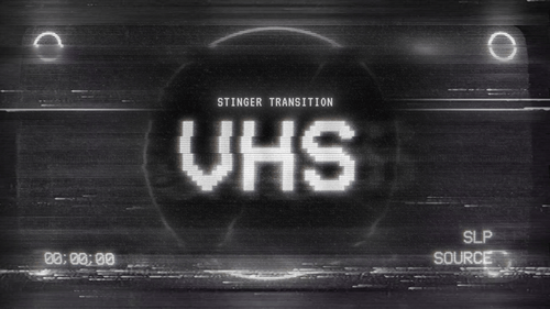 VHS - Stinger Transition for Twitch, Youtube and Facebook
