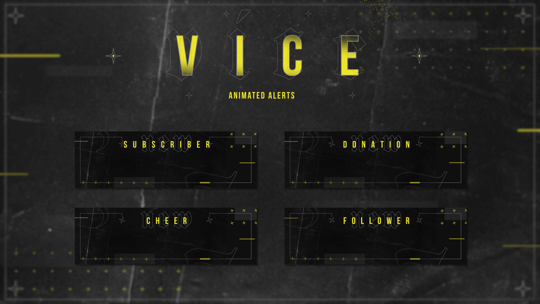 Vice - Animated Alerts for Twitch, Youtube and Facebook Gaming