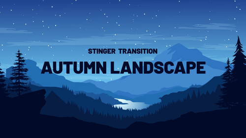 Autumn Landscape - Stinger Transition for Twitch, Youtube and Facebook