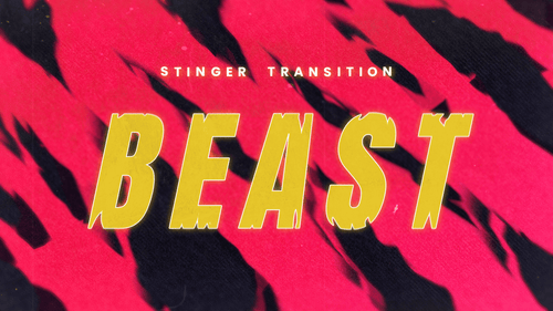Beast - Stinger Transition for Twitch, Youtube and Facebook