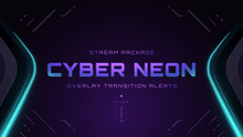 Load image into Gallery viewer, Cyber Neon Stream Overlay &amp; Alerts Package for Twitch and Youtube
