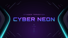 Load image into Gallery viewer, Cyber Neon - Stinger Transition for Twitch, Youtube and Facebook
