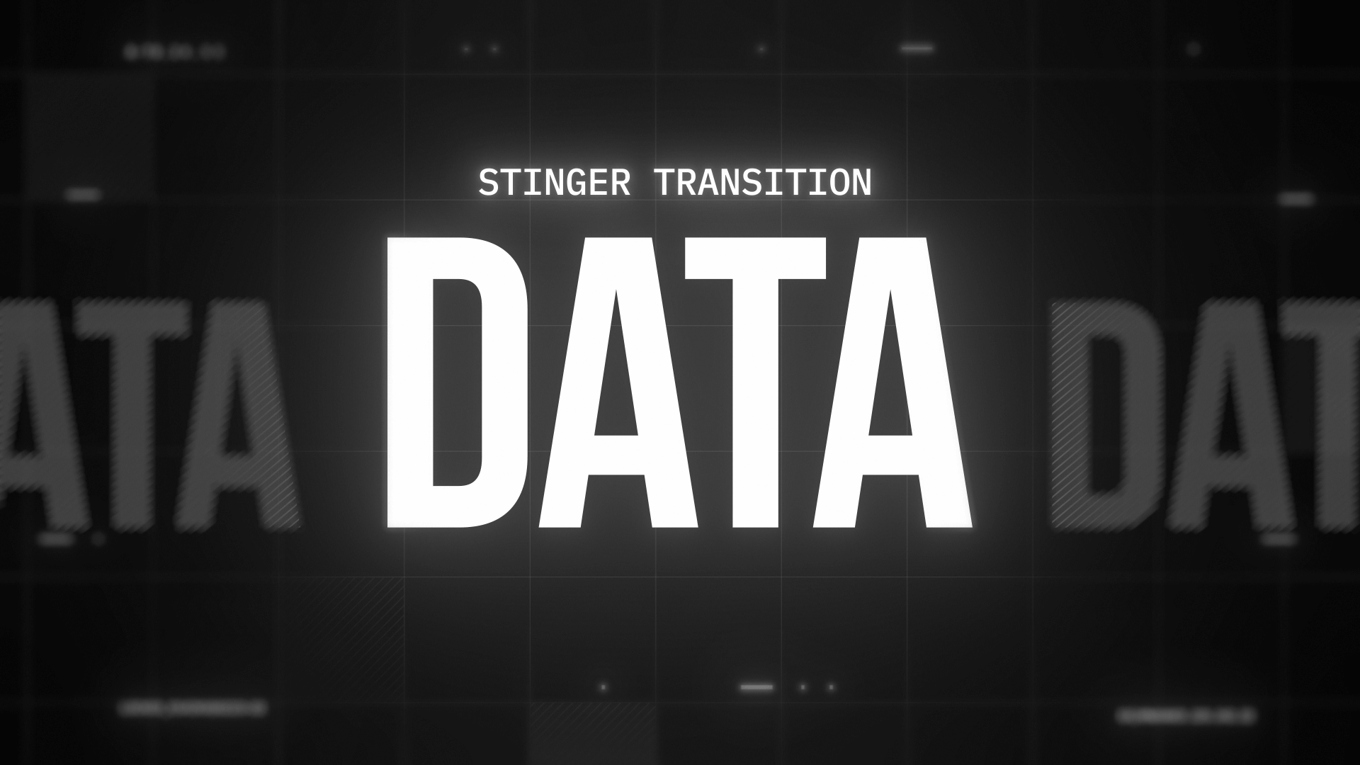 Data - Stinger Transition for Twitch, Youtube and Facebook