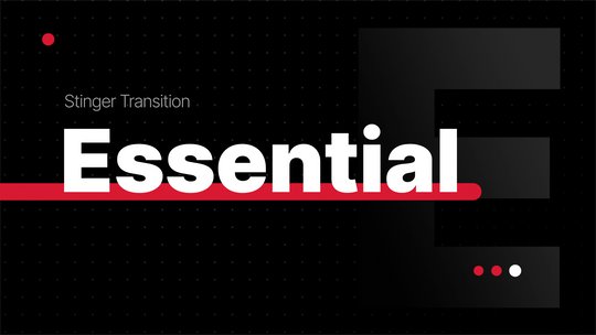 Essential — Stinger Transition for Twitch, Youtube and Facebook