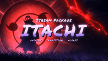 Load image into Gallery viewer, Itachi - Twitch Overlay and Alerts Package for OBS Studio
