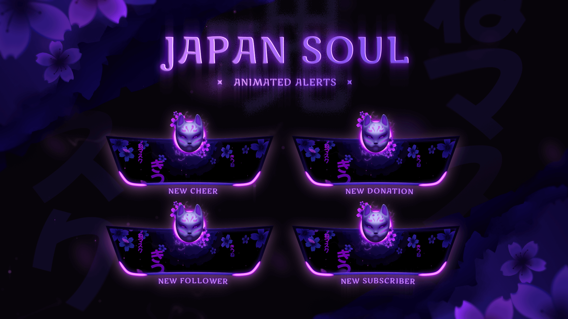 Japan Soul - Animated Alerts for Twitch, Youtube and Facebook Gaming