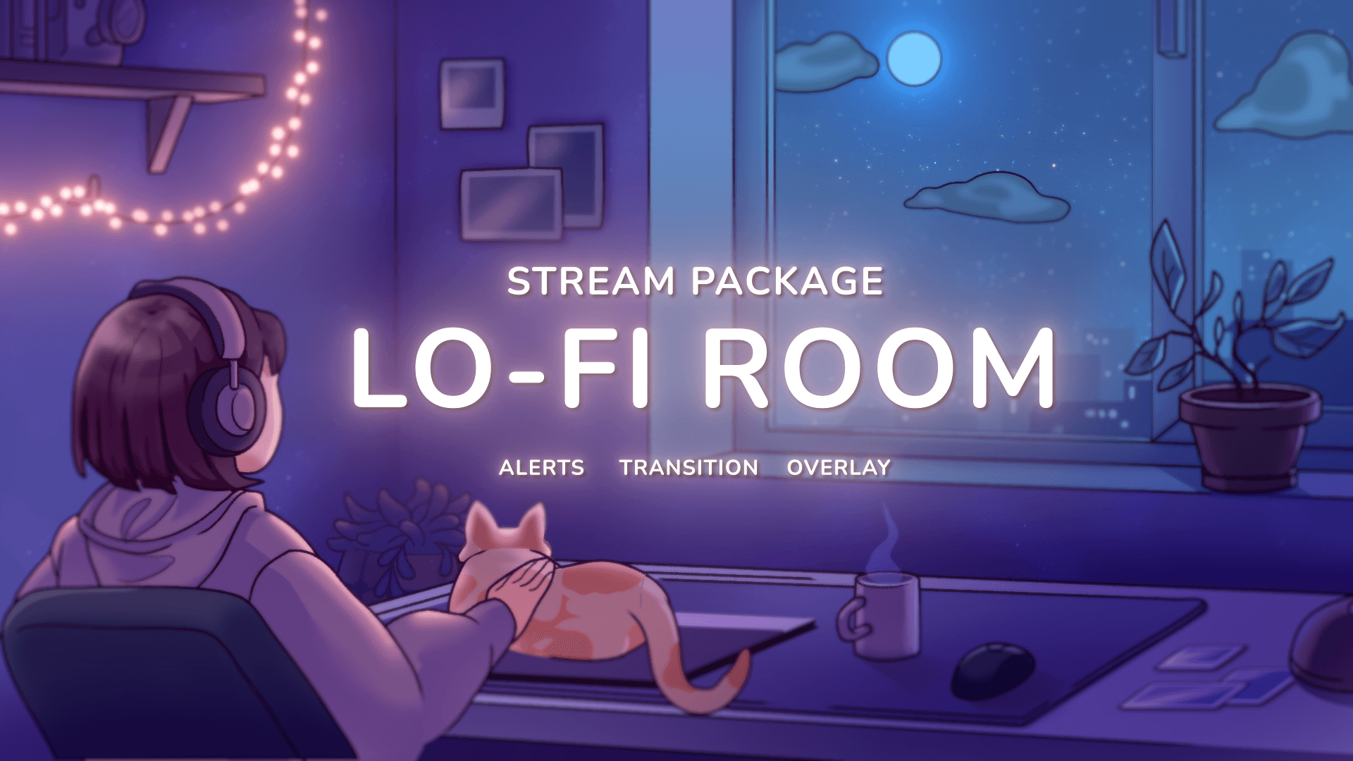 LoFi Room - Twitch Overlay and Alerts Package for OBS