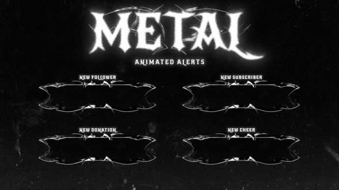 Metal - Animated Alerts for Twitch, Youtube and Facebook Gaming